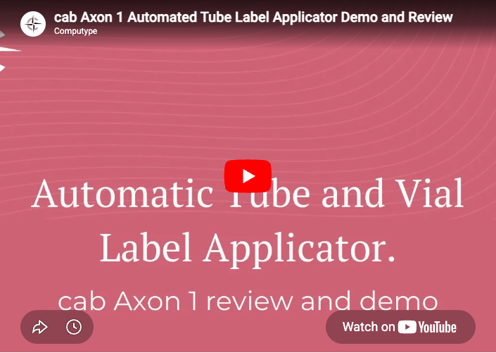 cab Axon 1 Automated Tube Label Applicator Demo and Review