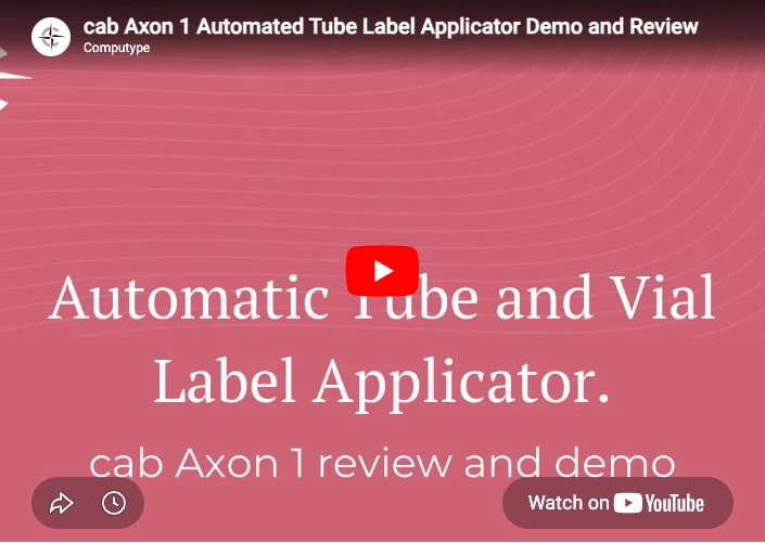 cab Axon 1 Automated Tube Label Applicator Demo and Review